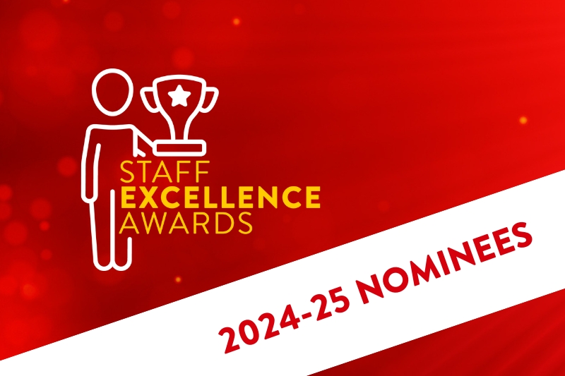 Red graphic featuring the Staff Excellence Awards logo and the text “2024–25 Nominees”.